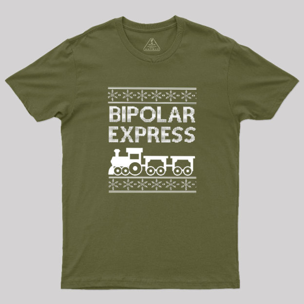 Bipolar Express Geek T-Shirt