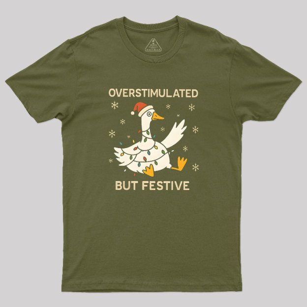 OVERSTIMULATED Geek T-Shirt