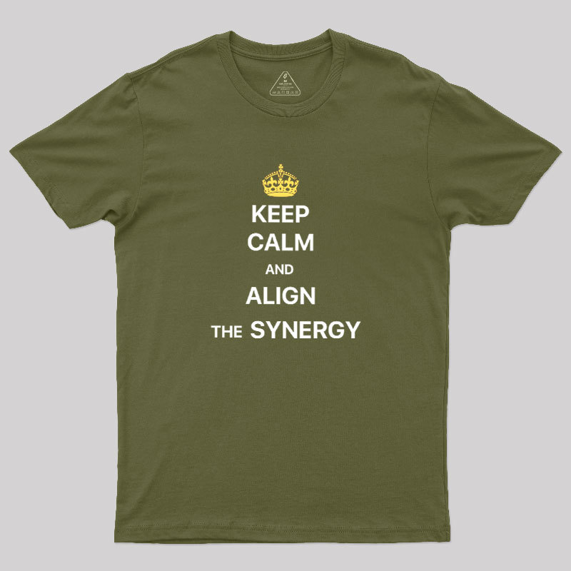 ALIGN THE SYNERGY Geek T-Shirt