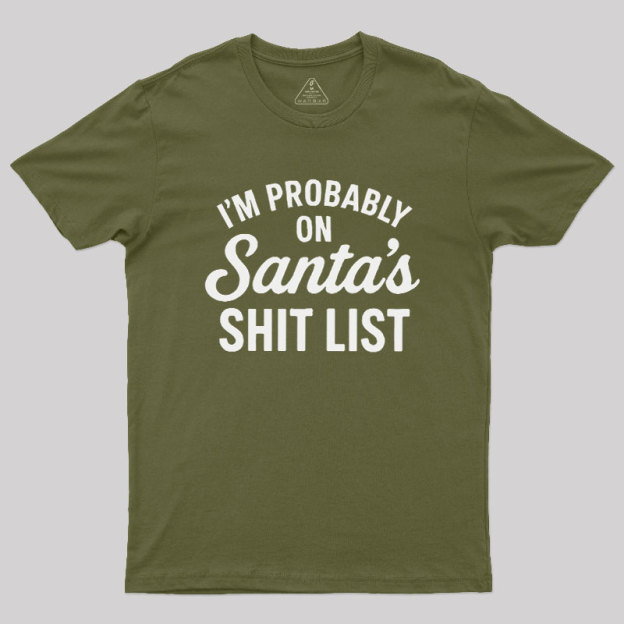 Sh*t List Geek T-Shirt