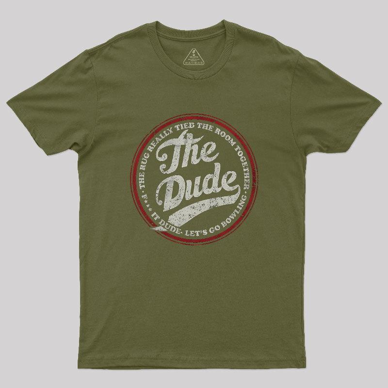 The Dude Geek T-Shirt