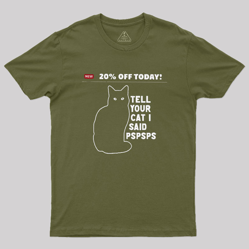 Tell Your Cat Geek T-Shirt