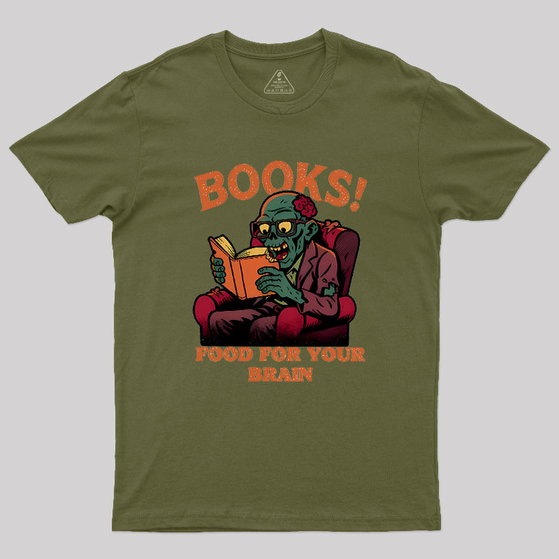 Books! Food For Your Brain Geek T-Shirt
