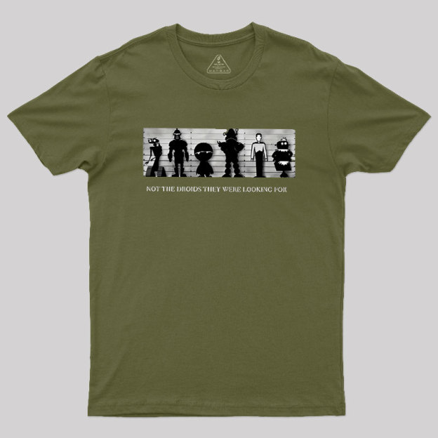 Not the Droids Geek T-Shirt