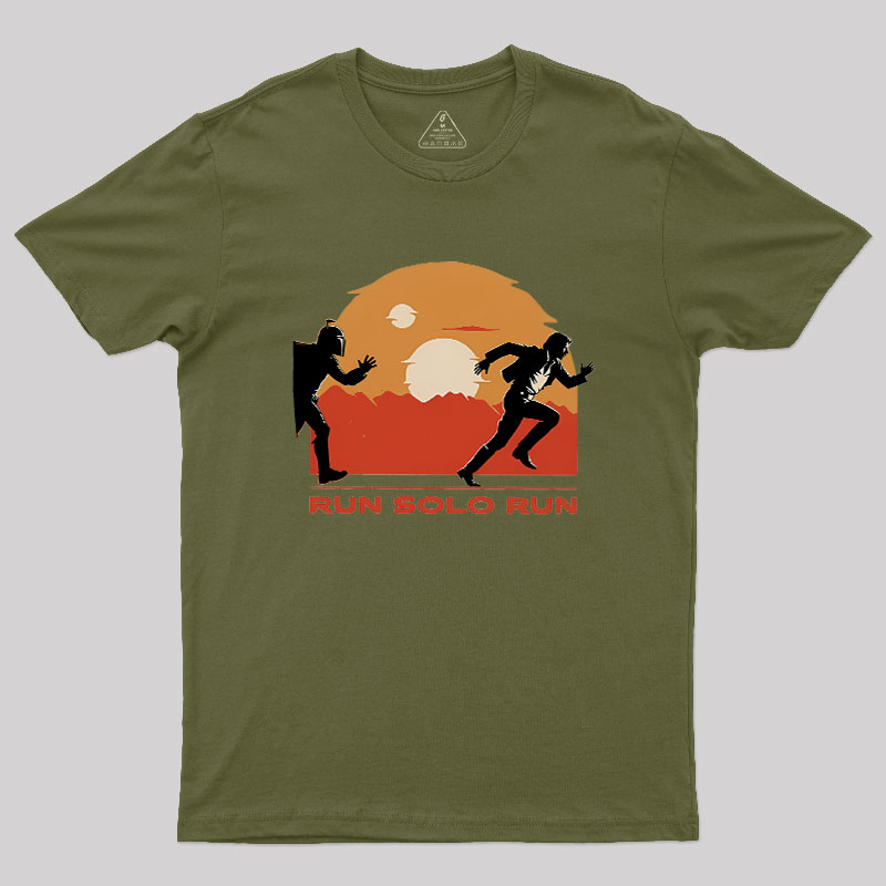 Run Solo Run Geek T-Shirt