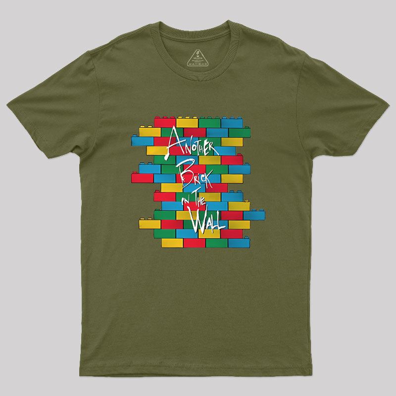 Another Brick in the Wall Geek T-Shirt