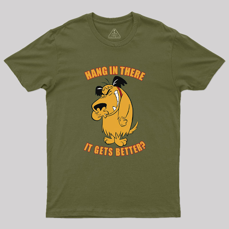 Hang In There Geek T-Shirt