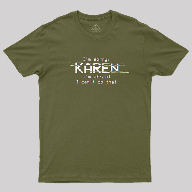 Call The Manager, HAL Geek T-Shirt