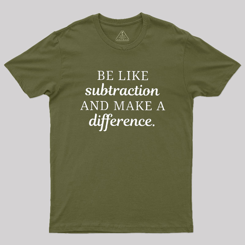 Make A Difference Geek T-Shirt