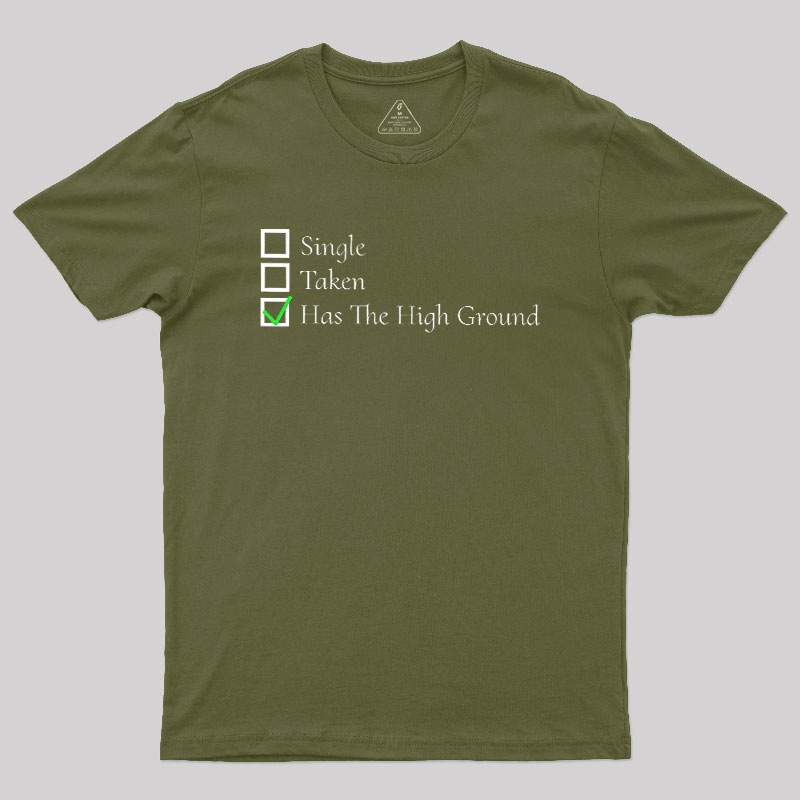 You Have The High Ground Geek T-Shirt