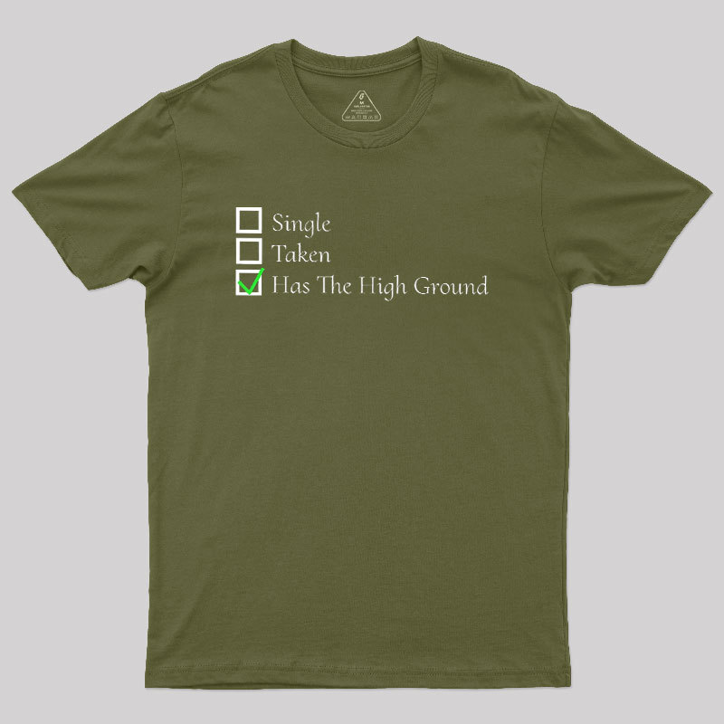 You Have The High Ground Geek T-Shirt