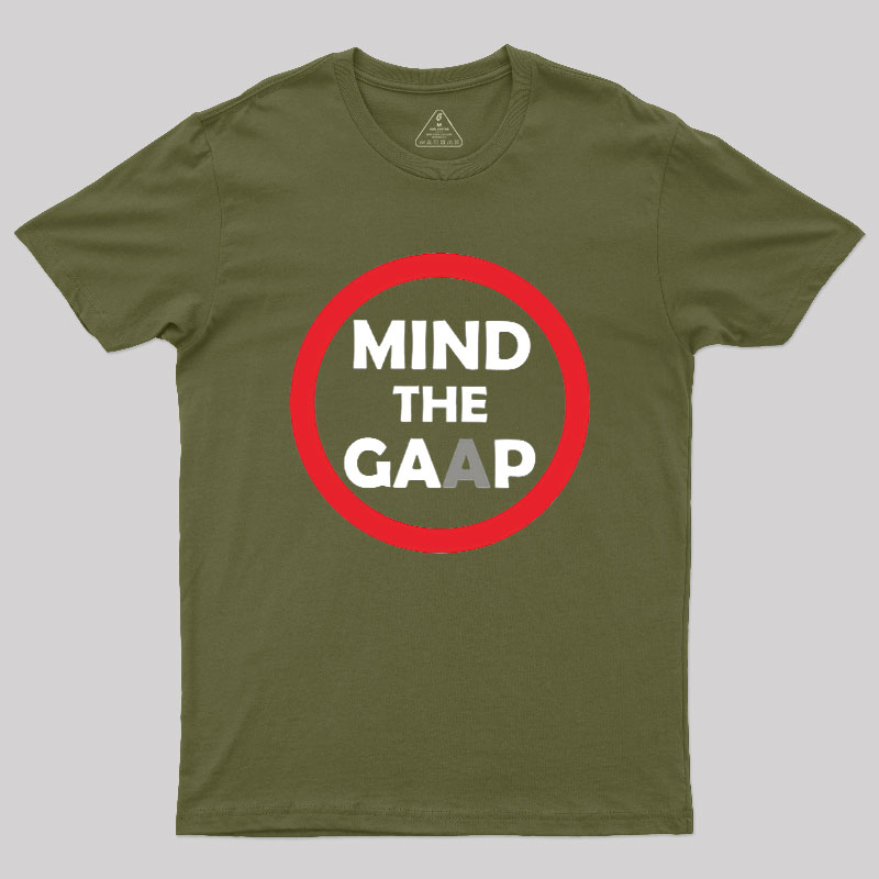 Mind The GAAP Geek T-Shirt