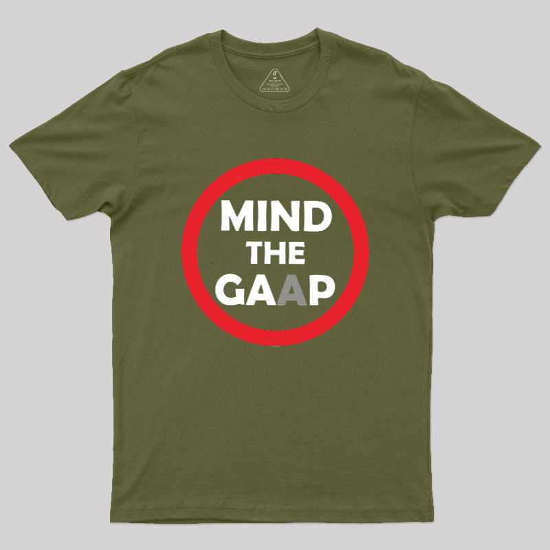 Mind The GAAP Geek T-Shirt