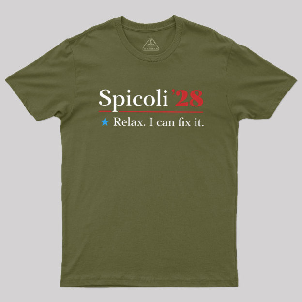 Spicoli 2028 - Relax I Can Fix It Geek T-Shirt