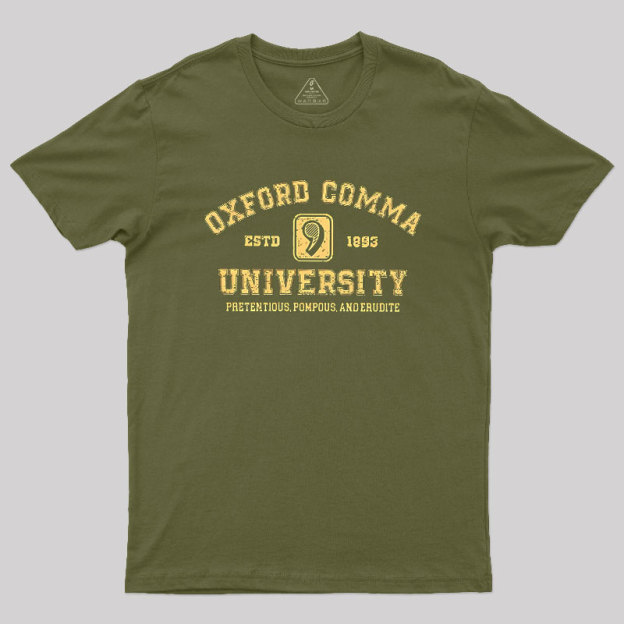 Oxford Comma University Geek T-Shirt
