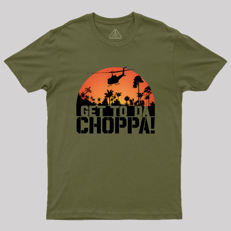 Get To The Chopper Geek T-Shirt