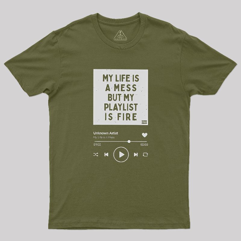 My Playlist is Fire Geek T-Shirt