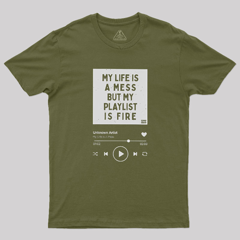 My Playlist is Fire Geek T-Shirt