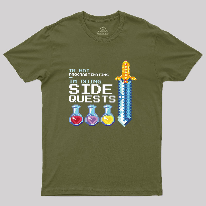 I'm Doing Side Quests Geek T-Shirt