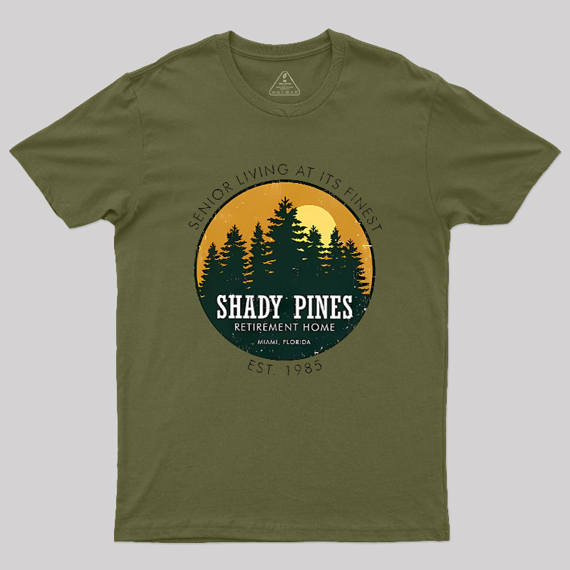 Shady Pines Retirement Home Geek T-Shirt