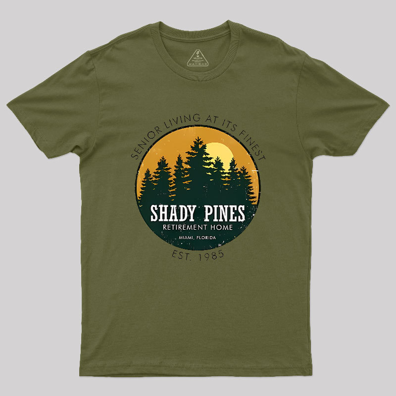 Shady Pines Retirement Home Geek T-Shirt