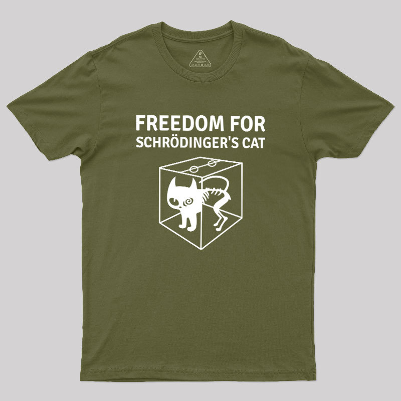Freedom For Schr?dinger's Cat Geek T-Shirt