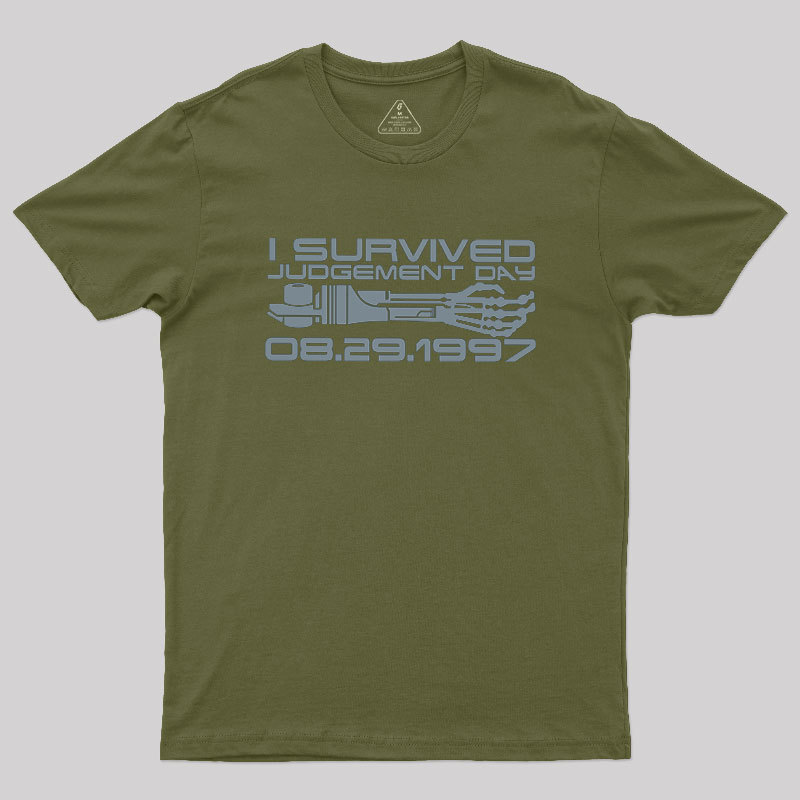 I Survived Judgement Day Geek T-Shirt