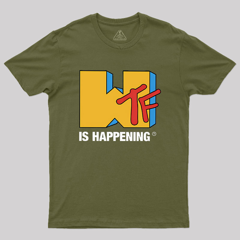 IS Happening Geek T-Shirt