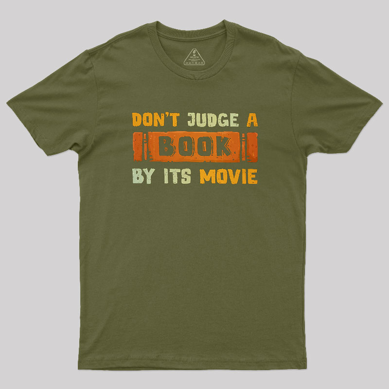 Don't Judge A Book By Its Movie Geek T-Shirt