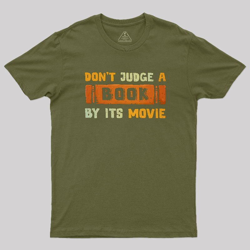 Don't Judge A Book By Its Movie Geek T-Shirt