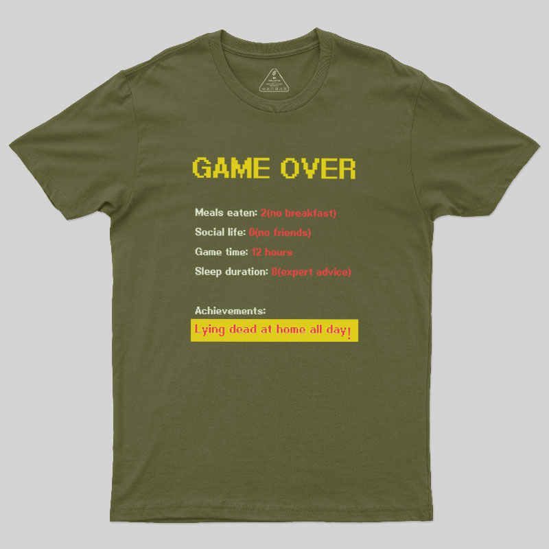 Game Over Geek T-Shirt