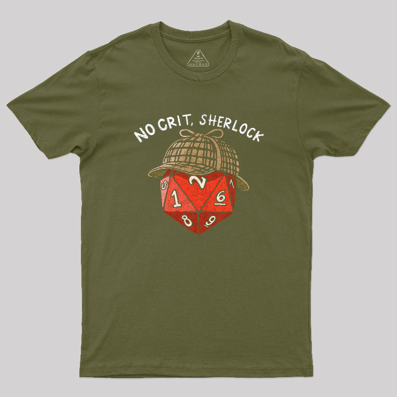 No Crit, Sherlock Geek T-Shirt