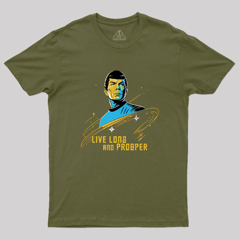 Live Long And Prosper Geek T-Shirt