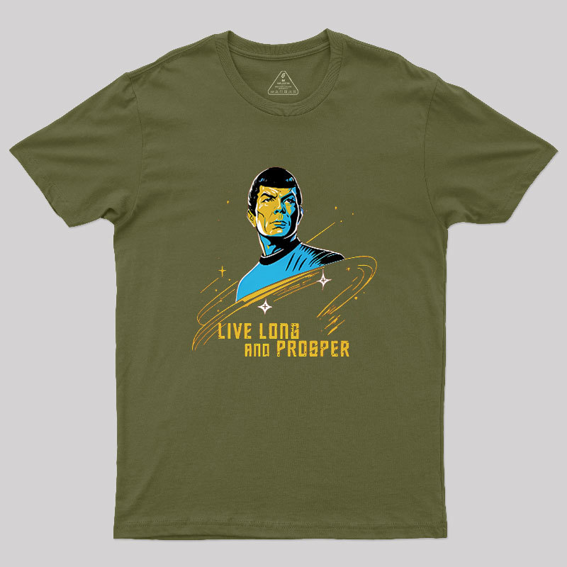 Live Long And Prosper Geek T-Shirt