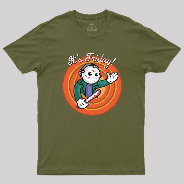 It's Friday Geek T-Shirt