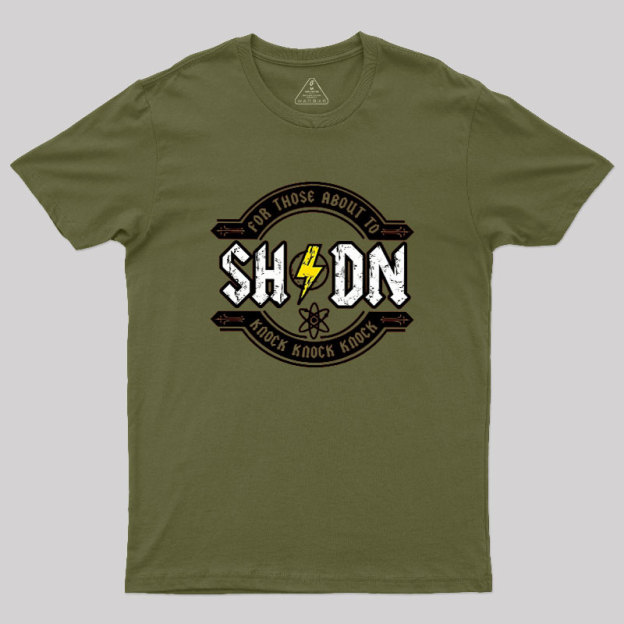 For Those About to Knock Geek T-Shirt