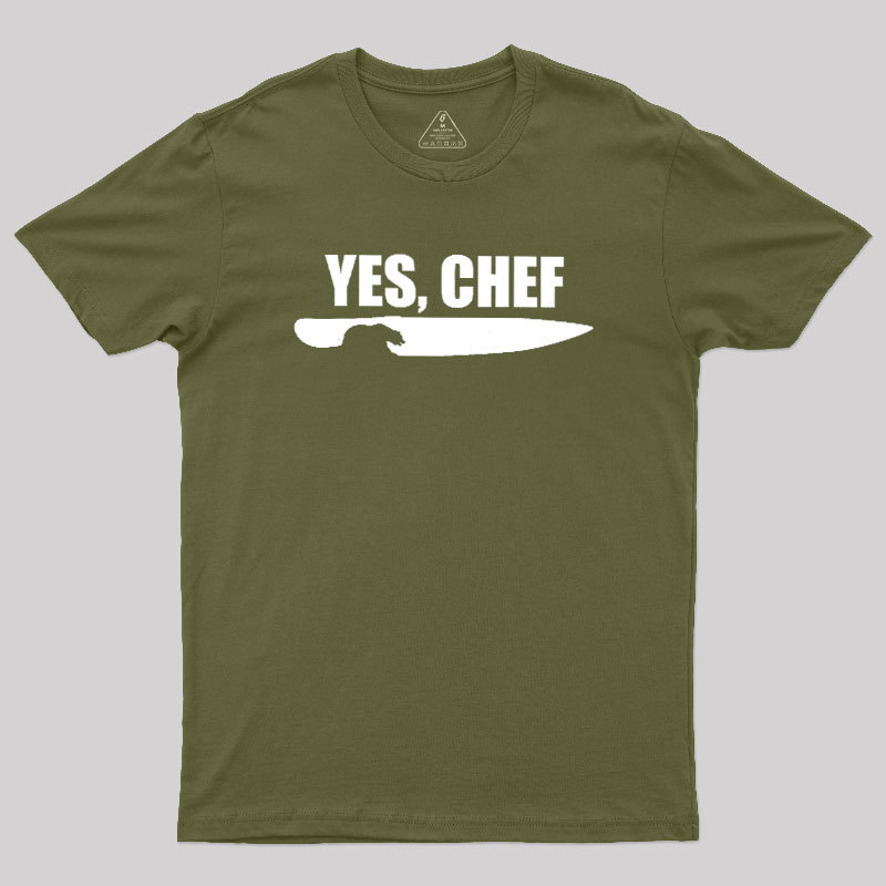 Yes - Chef Geek T-Shirt