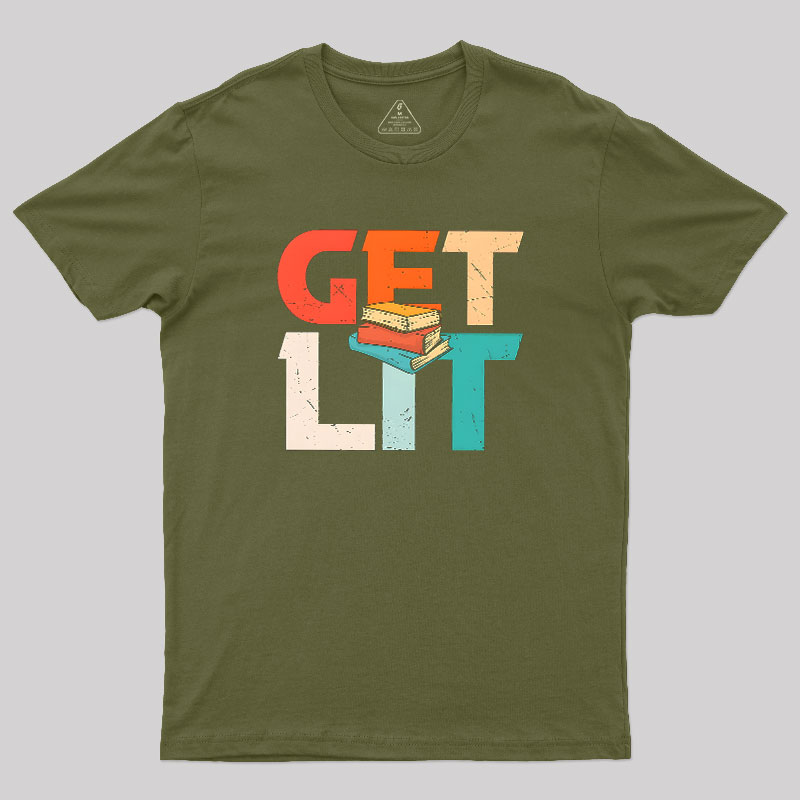Get Lit With Books Funny Meme Geek T-Shirt