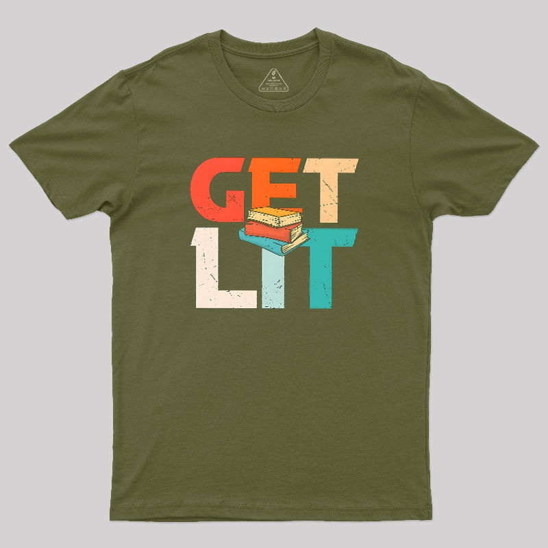 Get Lit With Books Funny Meme Geek T-Shirt