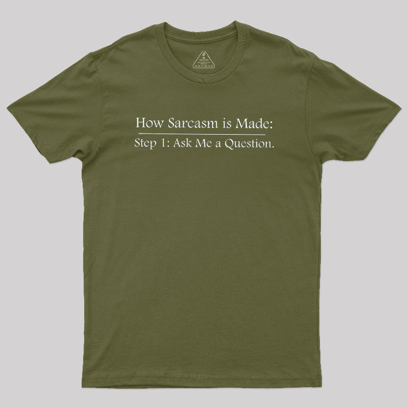 Step 2: Sarcasm Geek T-Shirt