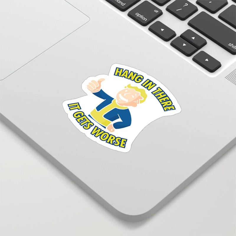 Hang In There It Gets Worse Geek Sticker for Sale online