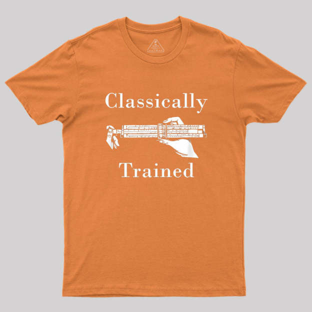 Slide Rule Classically Trained Geek T-Shirt
