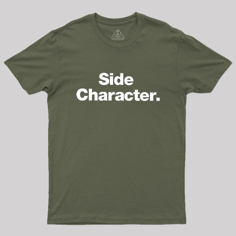 Side Character Geek T-Shirt