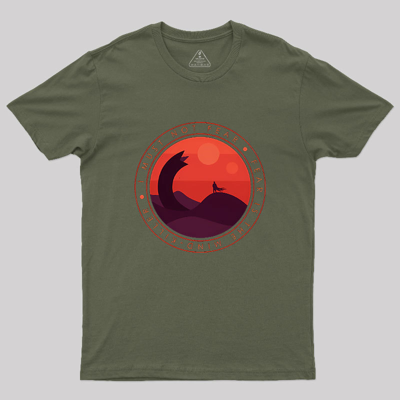 I Must Not Fear Geek T-Shirt