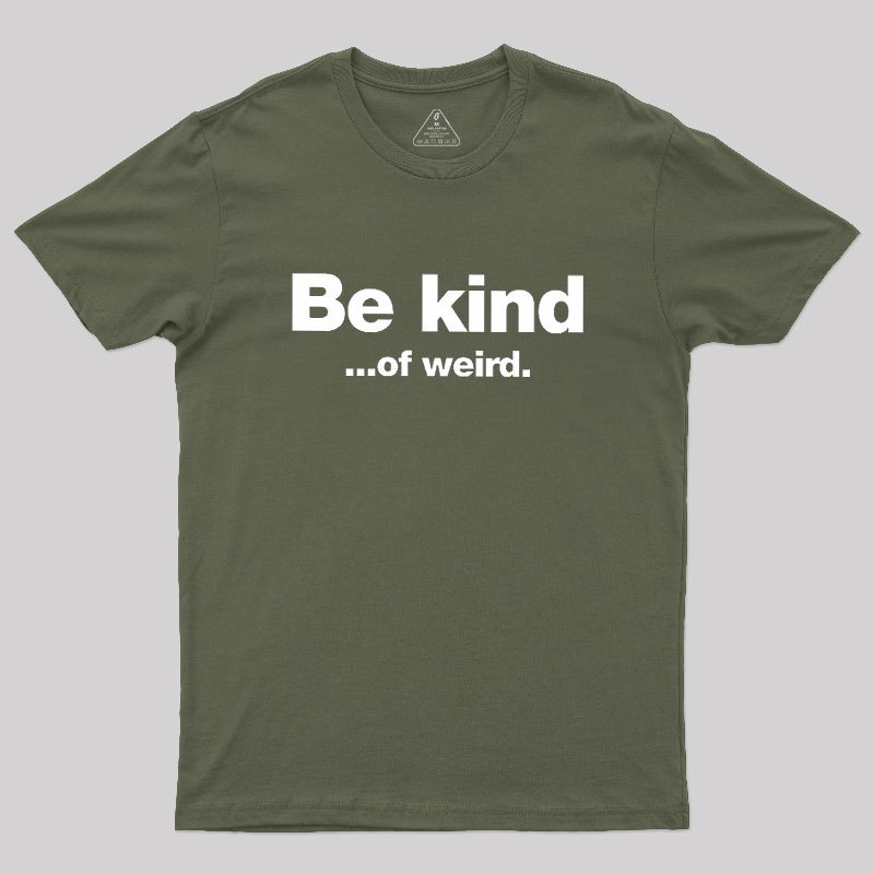 Be Kind Geek T-Shirt