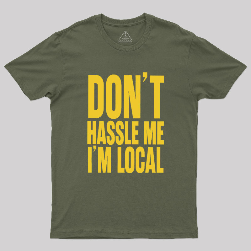 I Am Local Geek T-Shirt