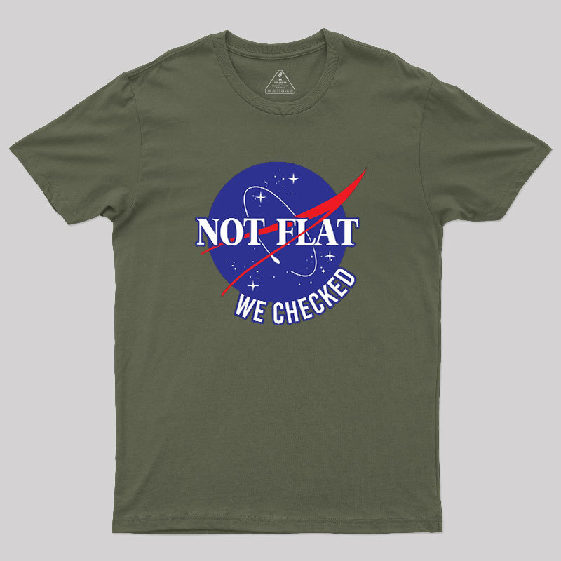 NASA Not Flat We Checked Geek T-Shirt