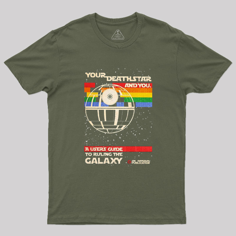 Your DeathStar And You Geek T-Shirt