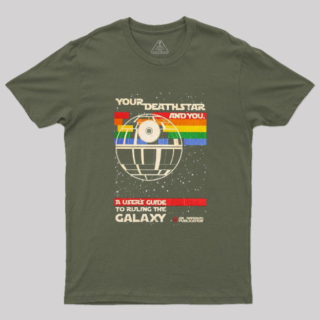 Your DeathStar And You Geek T-Shirt