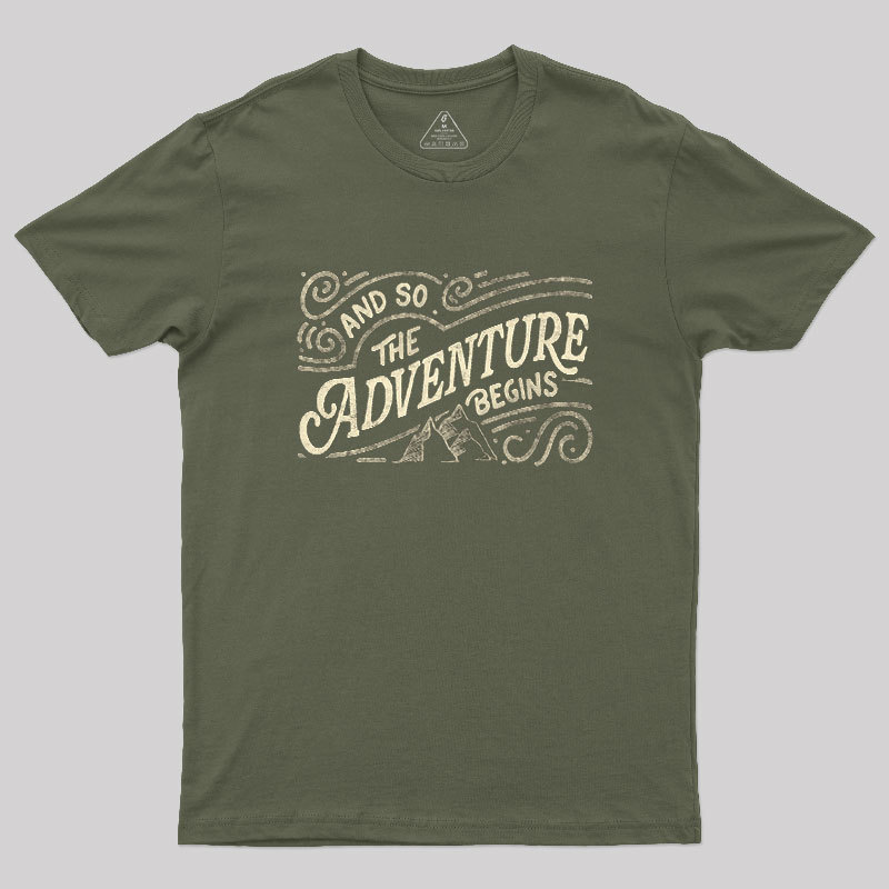 And So The Adventure Begins Geek T-Shirt